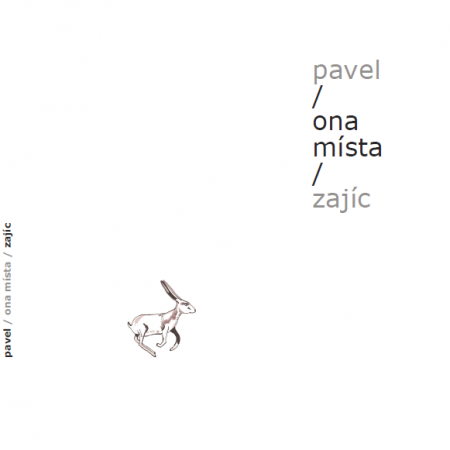 Pavel Zajíc: Ona místa [edice LSFH / svazek 1, 2013]