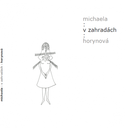 Michaela Horynová: V zahradách [edice LSFH / svazek 3, 2015]