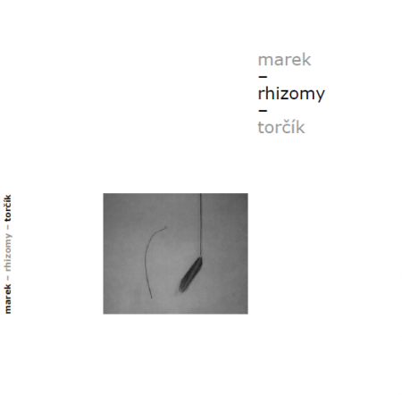 Marek Torčík: rhizomy [edice LSFH / svazek 4, 2016]
