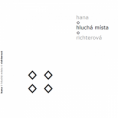 Hana Richterová: Hluchá místa [edice LSFH / svazek 6, 2018]