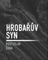 Rostislav Šíma: Hrobařův syn [edice LSFH / svazek 9, 2022]